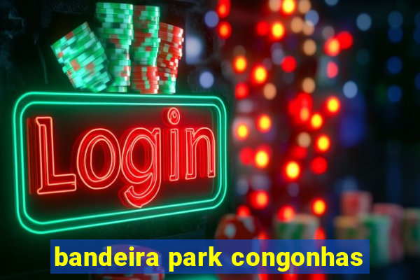 bandeira park congonhas